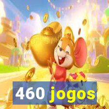 460 jogos